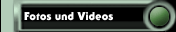 Fotos und Videos