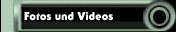 Fotos und Videos
